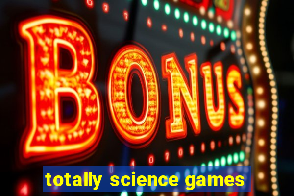 totally science games